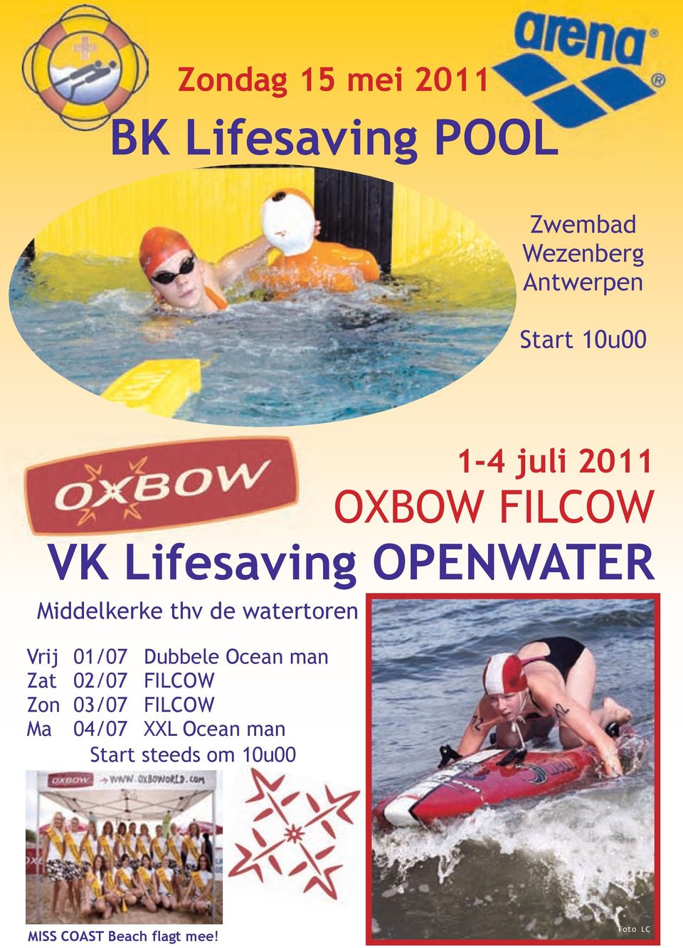 04/07 XXL Ocean man Start steeds om 10u00 1-4 juli 2011 OXBOW FILCOW VK