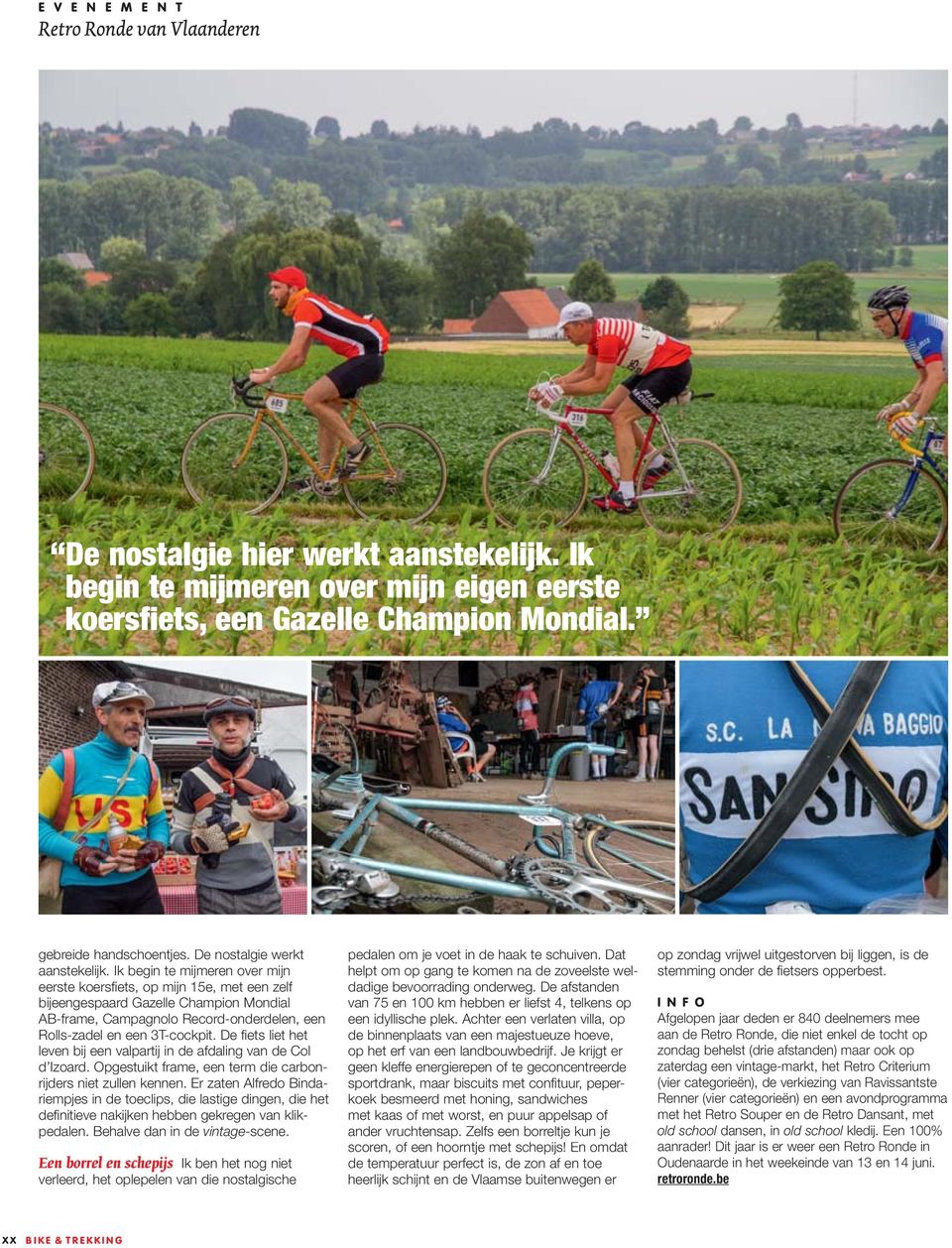 De fiets liet het leven bij een val partij in de afdaling van de Col d Izoard. Op ge stuikt frame, een term die carbonrijders niet zullen kennen.