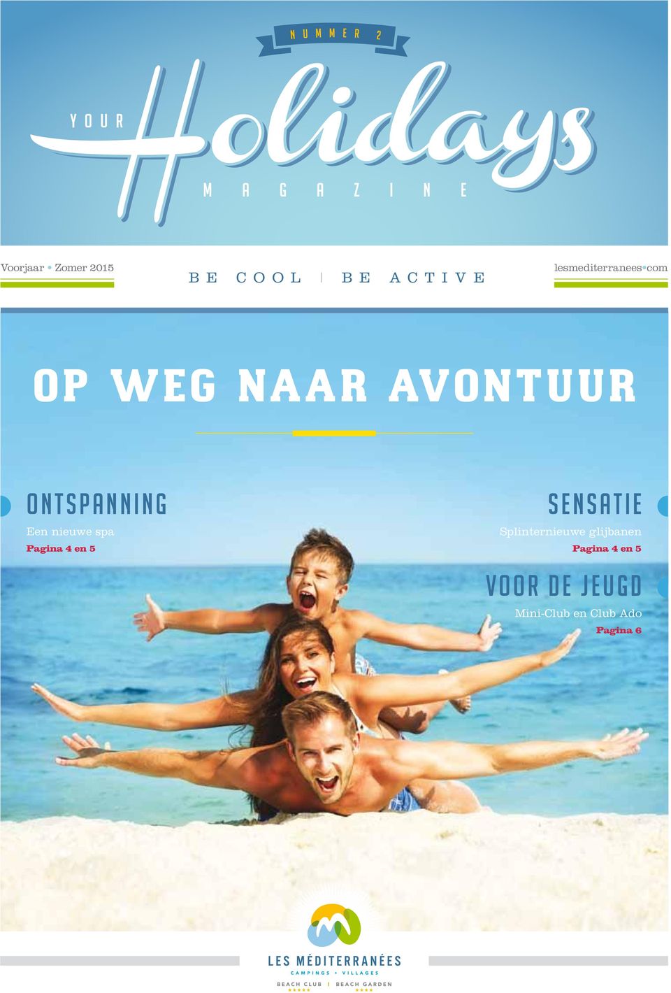 Een nieuwe spa Pagina 4 en 5 SENSATIE Splinternieuwe