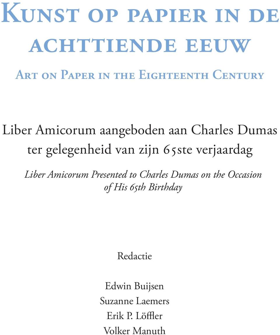 verjaardag Liber Amicorum Presented to Charles Dumas on the Occasion of His