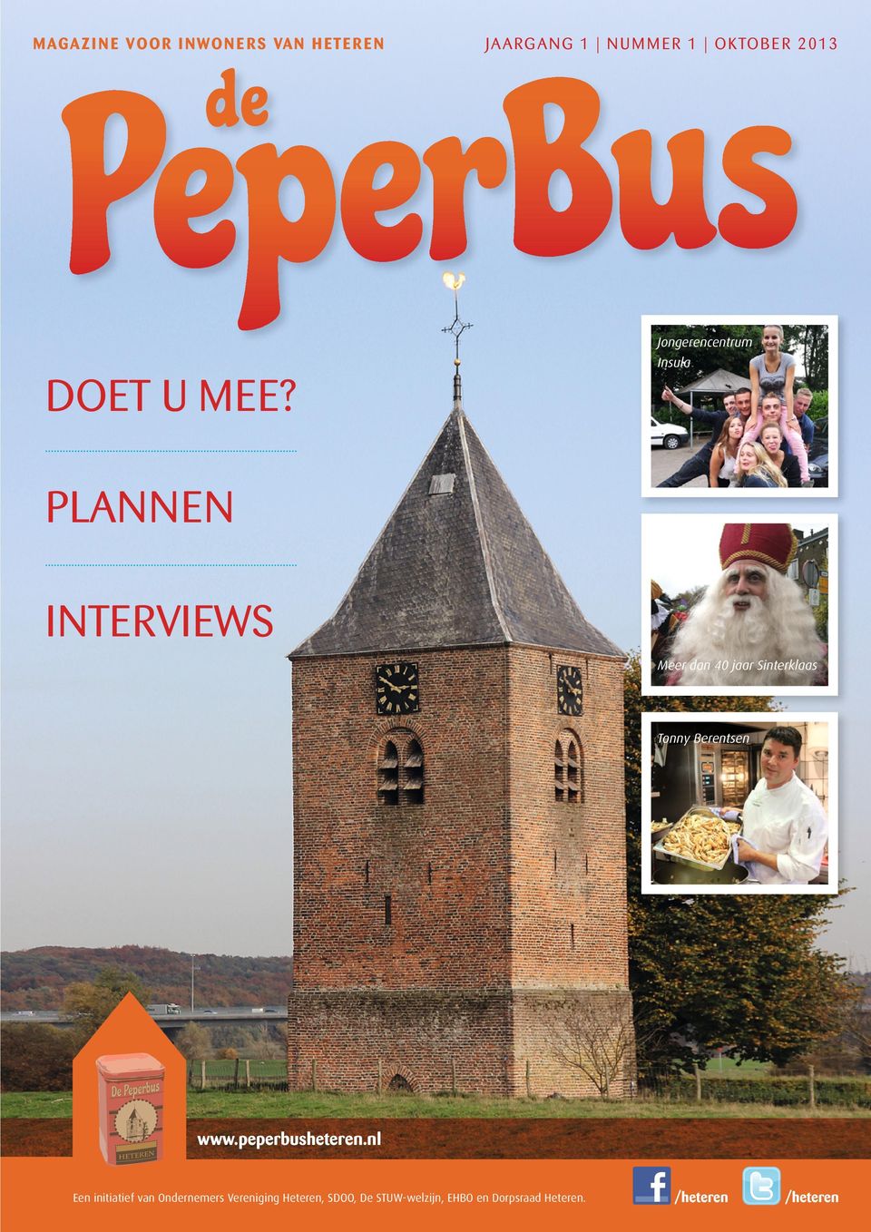 PLANNEN INTERVIEWS Meer dan 40 jaar Sinterklaas Tonny Berentsen www.peperbusheteren.