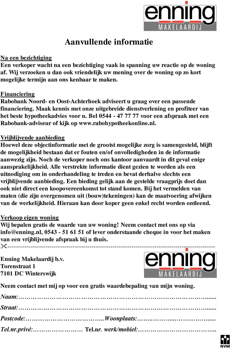 Financiering Rabobank Noord- en Oost-Achterhoek adviseert u graag over een passende financiering. Maak kennis met onze uitgebreide dienstverlening en profiteer van het beste hypotheekadvies voor u.