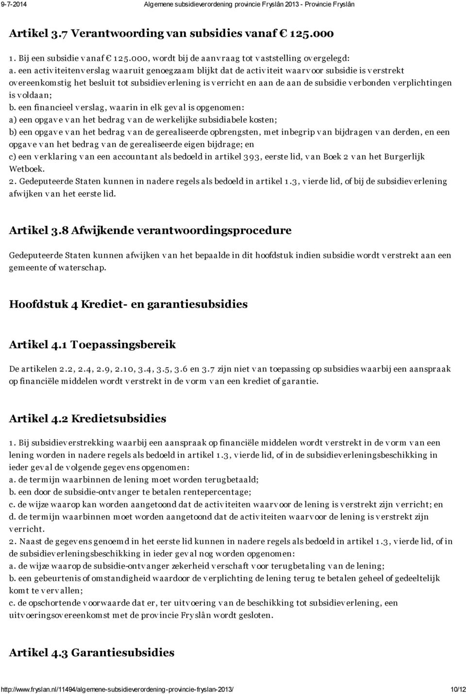 erbonden v erplichtingen is v oldaan; b.