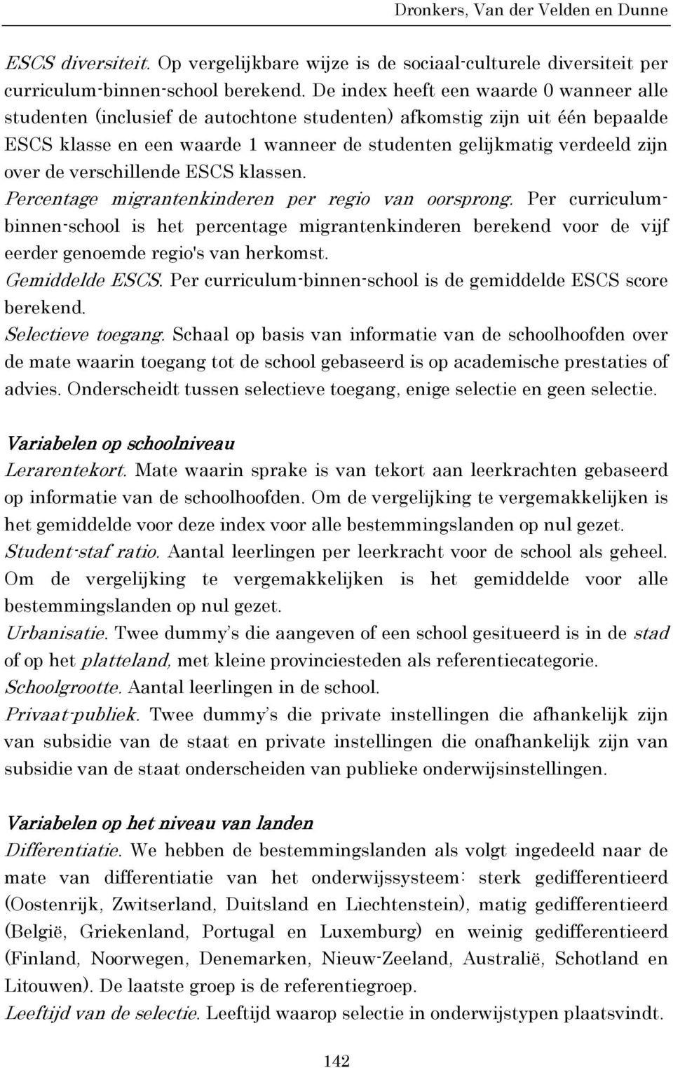 de verschillende ESCS klassen. Percentage migrantenkinderen per regio van oorsprong.