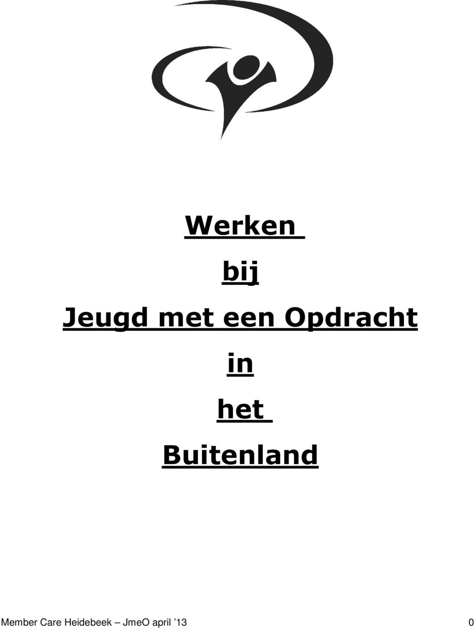 Buitenland Member Care