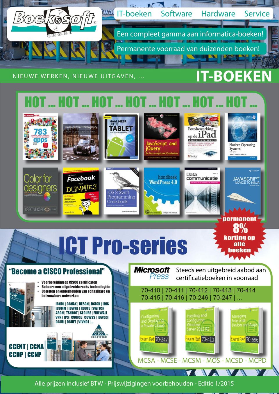 .. ICT Pro-series Become a CISCO Professional Voorbereiding op CISCO certi caten Beheers een uitgebreide reeks technologiën Opzetten en onderhouden van schaalbare en betrouwbare netwerken ICND1 CCNAX