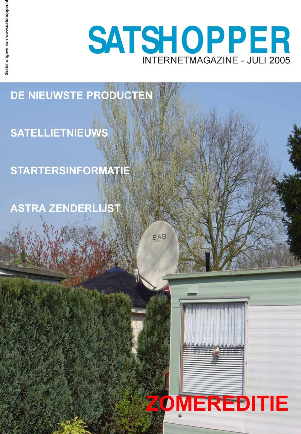 2005 DE NIEUWSTE PRODUCTEN