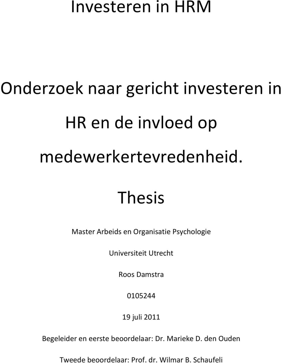 Thesis Master Arbeids en Organisatie Psychologie Universiteit Utrecht Roos