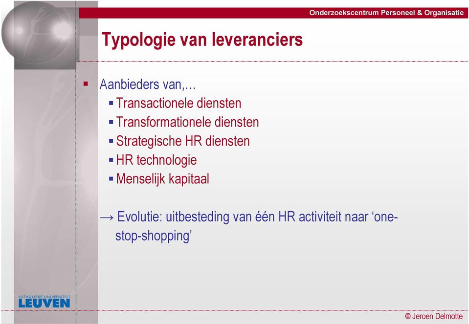 Strategische HR diensten HR technologie Menselijk