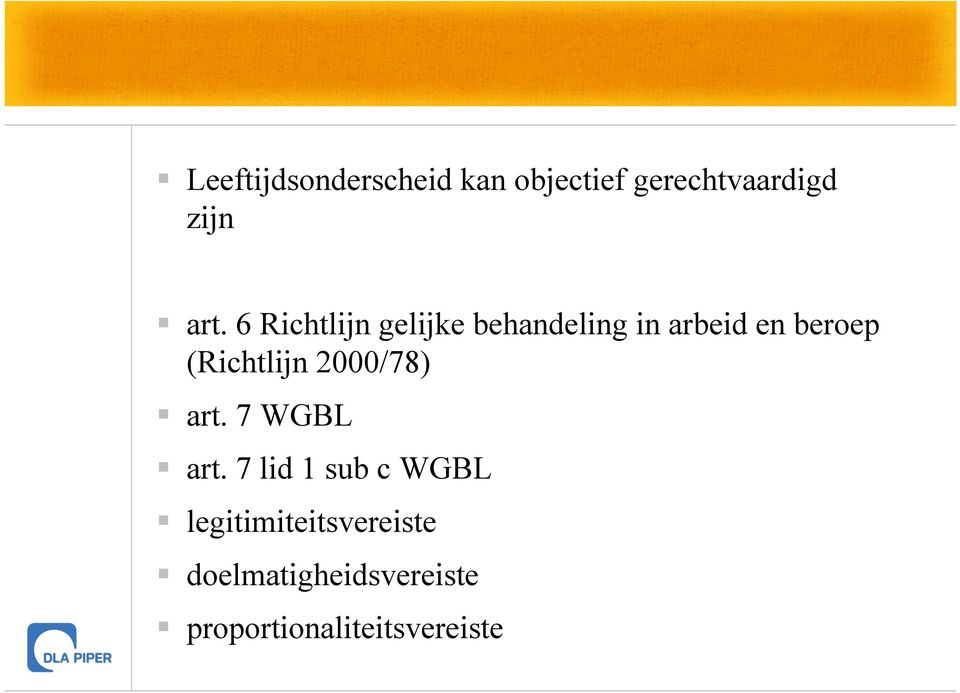 (Richtlijn 2000/78) art. 7 WGBL art.