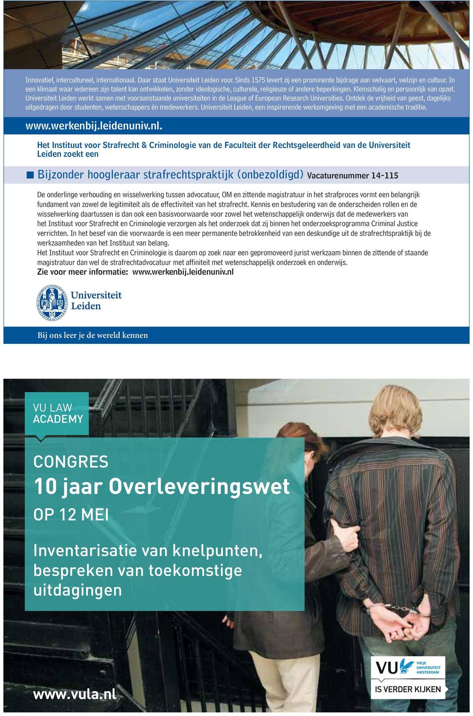 Universiteit Leiden werkt samen met vooraanstaande universiteiten in de League of European Research Universities.