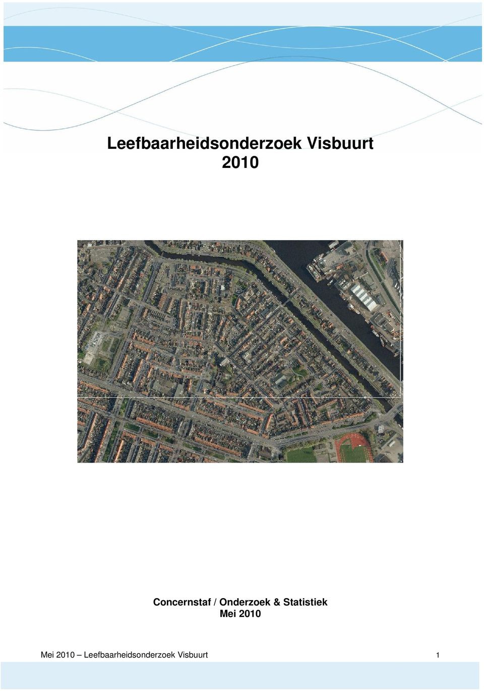 Statistiek Mei 2010 Mei 2010  1