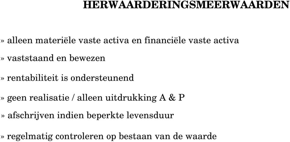 ondersteunend» geen realisatie / alleen uitdrukking A & P»