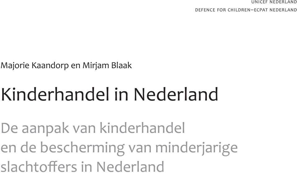 Kinderhandel in Nederland De aanpak van