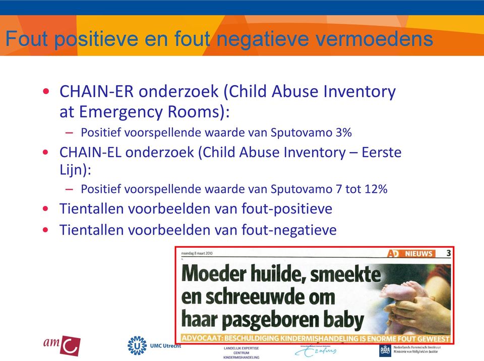 (Child Abuse Inventory Eerste Lijn): Positief voorspellende waarde van Sputovamo 7 tot