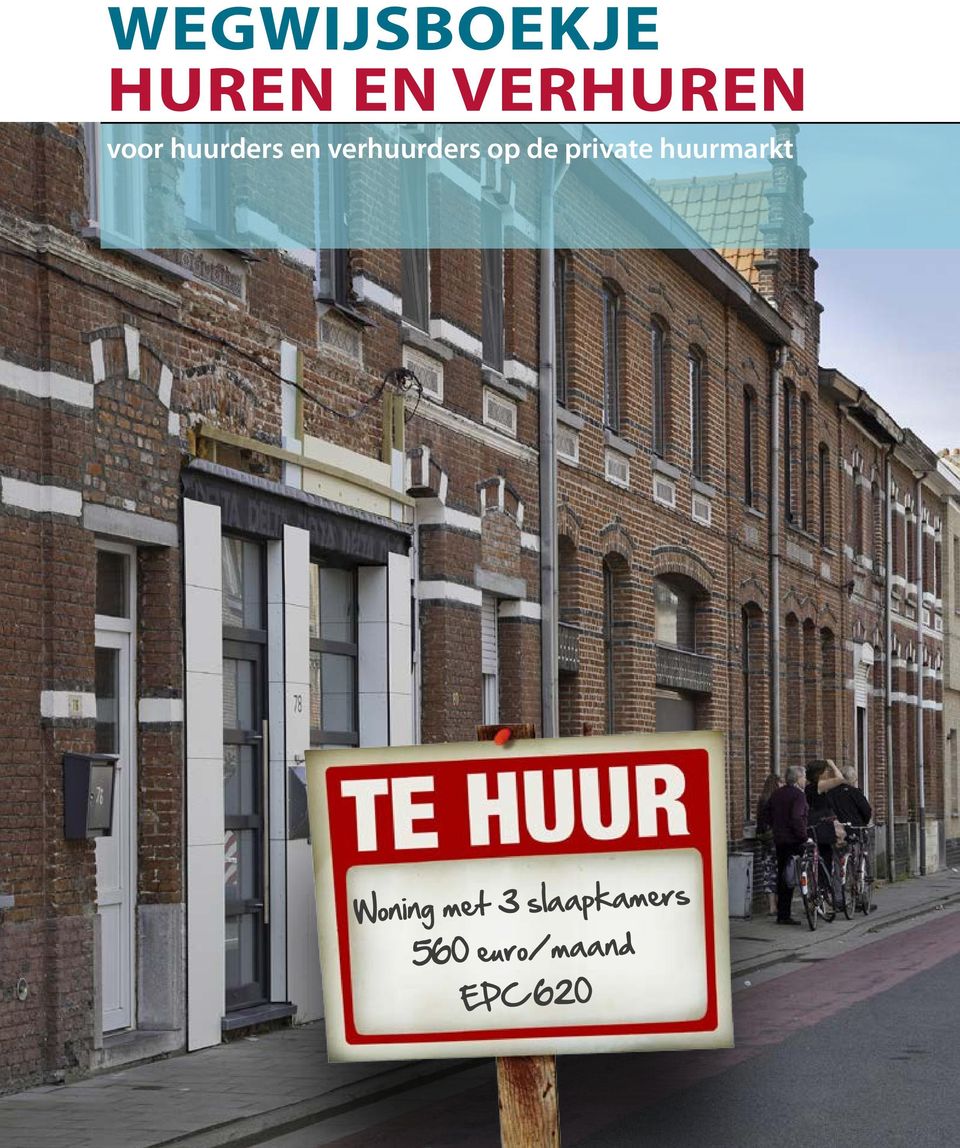 de private huurmarkt Woning met