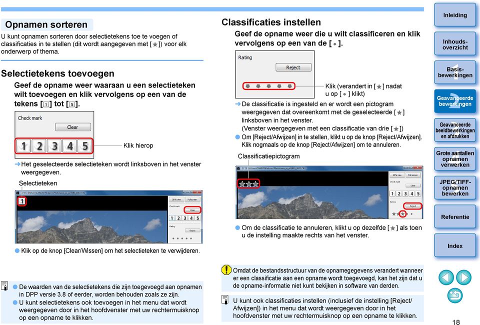 Klik hierop Het geselecteerde selectieteken wordt linksboven in het venster weergegeven.