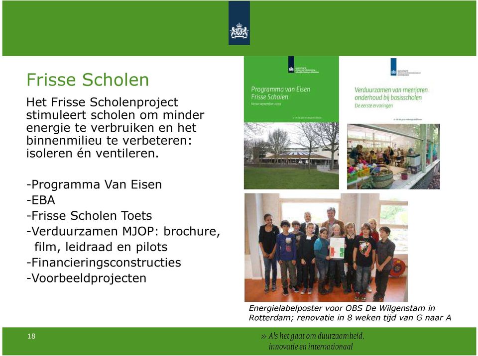 -Programma Van Eisen -EBA -Frisse Scholen Toets -Verduurzamen MJOP: brochure, film, leidraad en