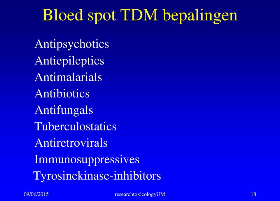 Antifungals Tuberculostatics Antiretrovirals