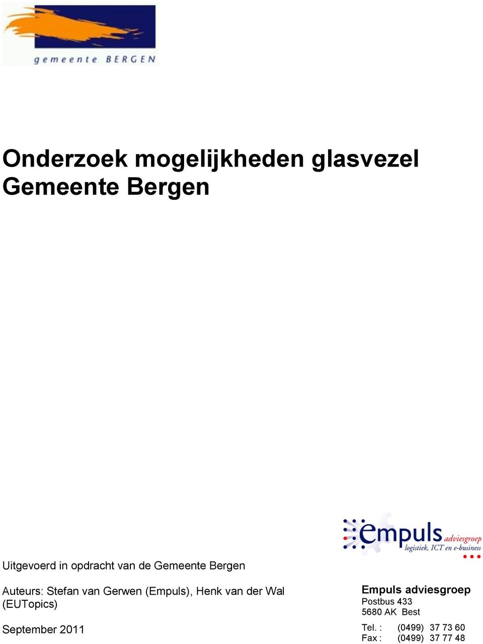 (Empuls), Henk van der Wal (EUTopics) September 2011 Empuls