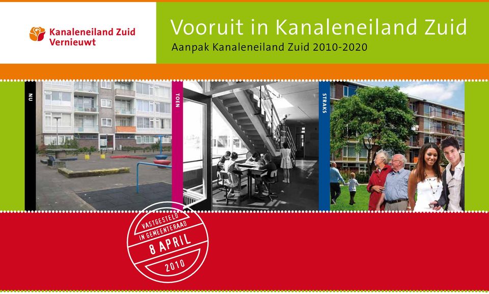 Kanaleneiland Zuid 2010-2020 STRAKS