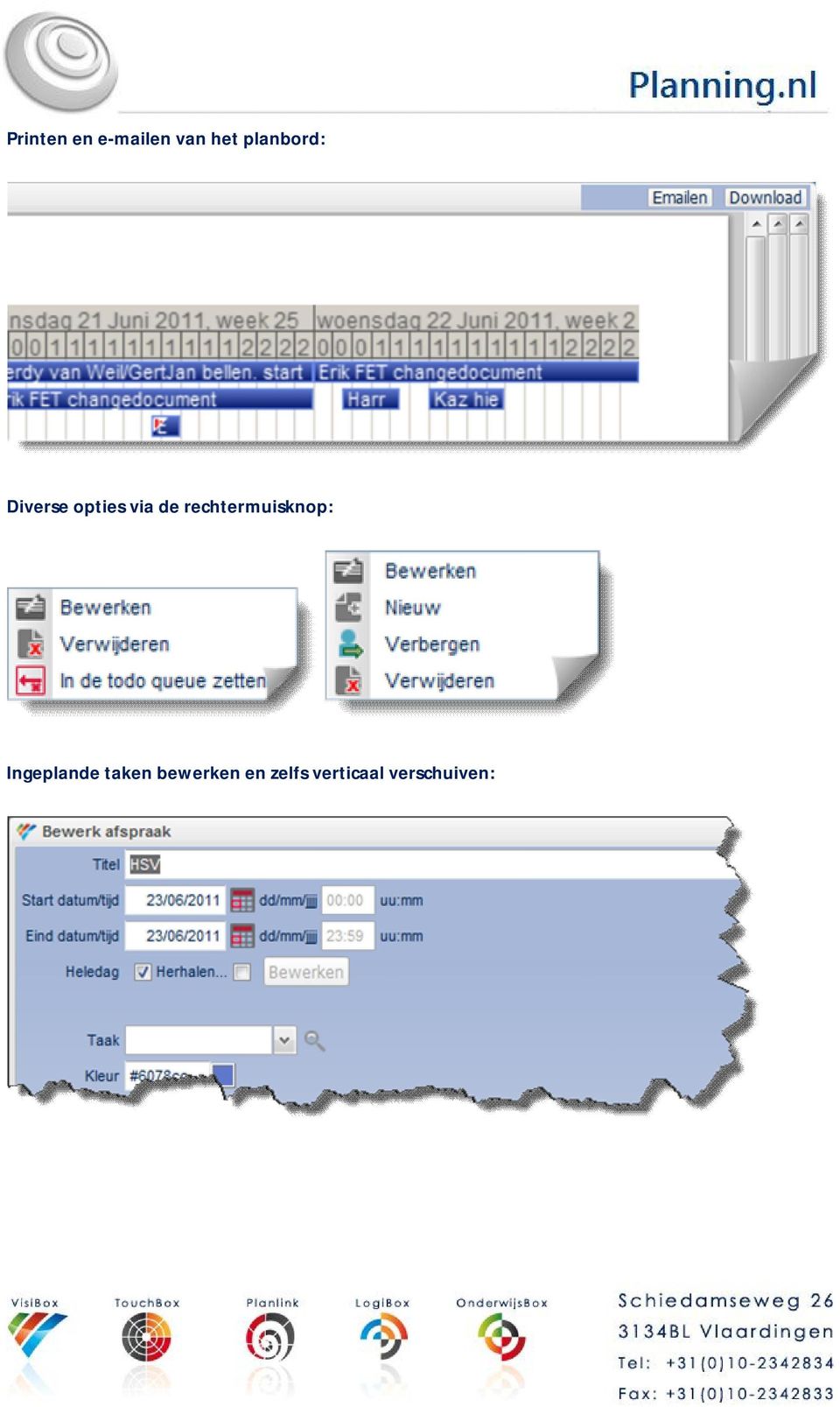 rechtermuisknop: Ingeplande taken