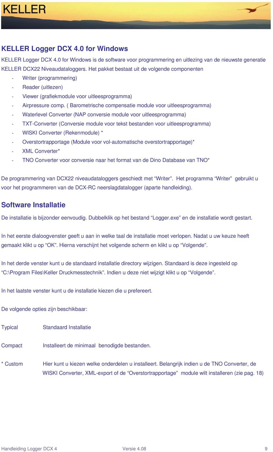 ( Barometrische compensatie module voor uitleesprogramma) - Waterlevel Converter (NAP conversie module voor uitleesprogramma) - TXT-Converter (Conversie module voor tekst bestanden voor