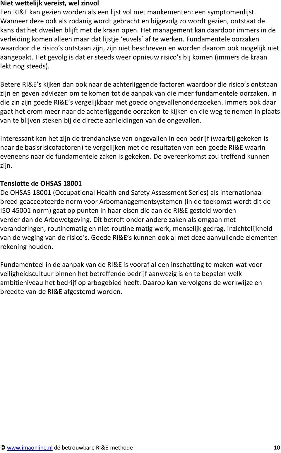 nl Arbo-Informatieblad AI61: Risico-inventarisatie en evaluatie, methoden en valkuilen, W.