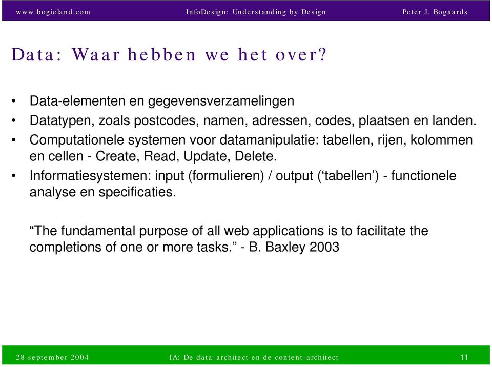 Computationele systemen voor datamanipulatie: tabellen, rijen, kolommen en cellen - Create, Read, Update, Delete.