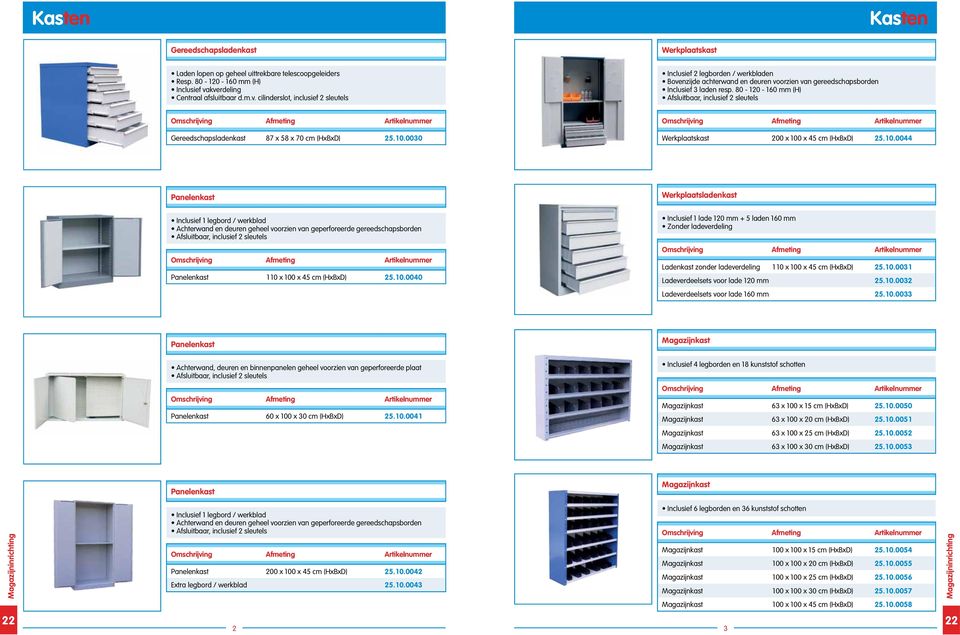 80-120 - 160 mm (H) Gereedschapsladenkast 87 x 58 x 70 cm (HxBxD) 25.10.