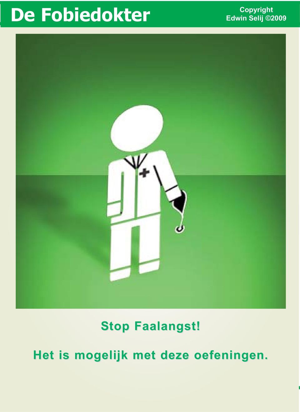 Stop Faalangst!