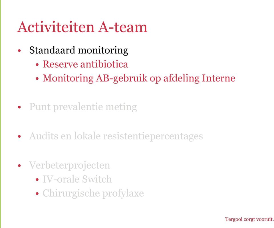 Punt prevalentie meting Audits en lokale