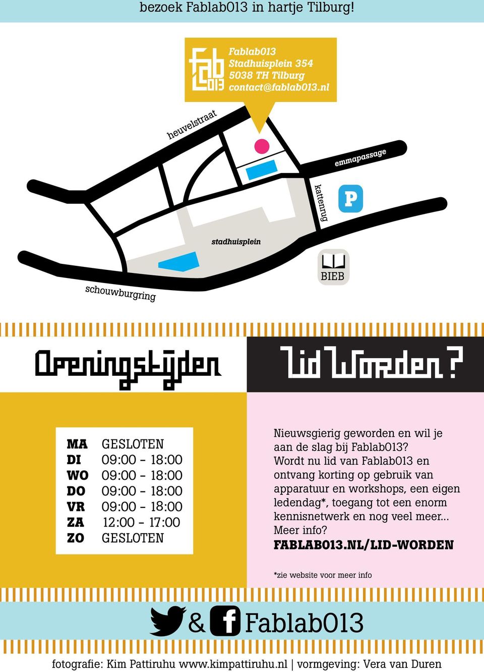 ledendag*, toegang tot een enorm kennisnetwerk en nog veel meer... Meer info? fablab013.