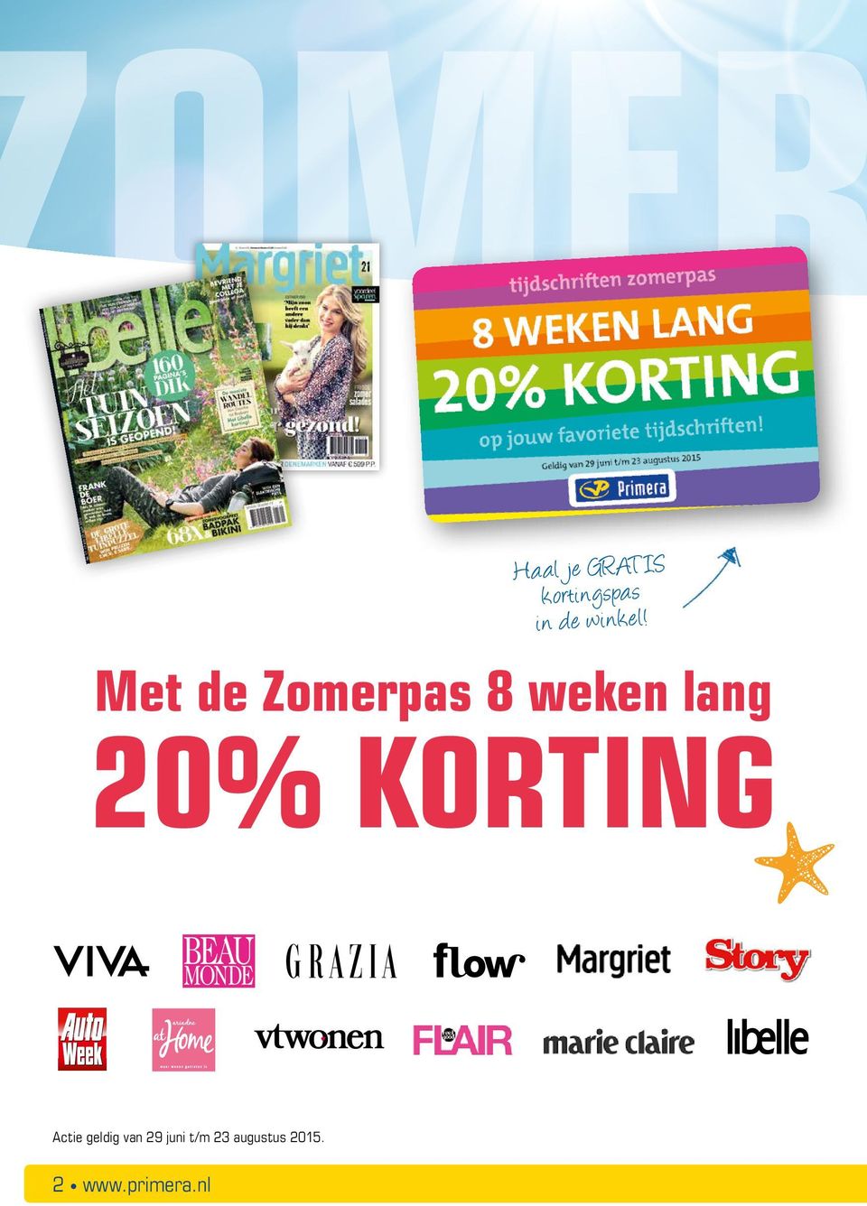 Met de Zomerpas 8 weken lang 20%