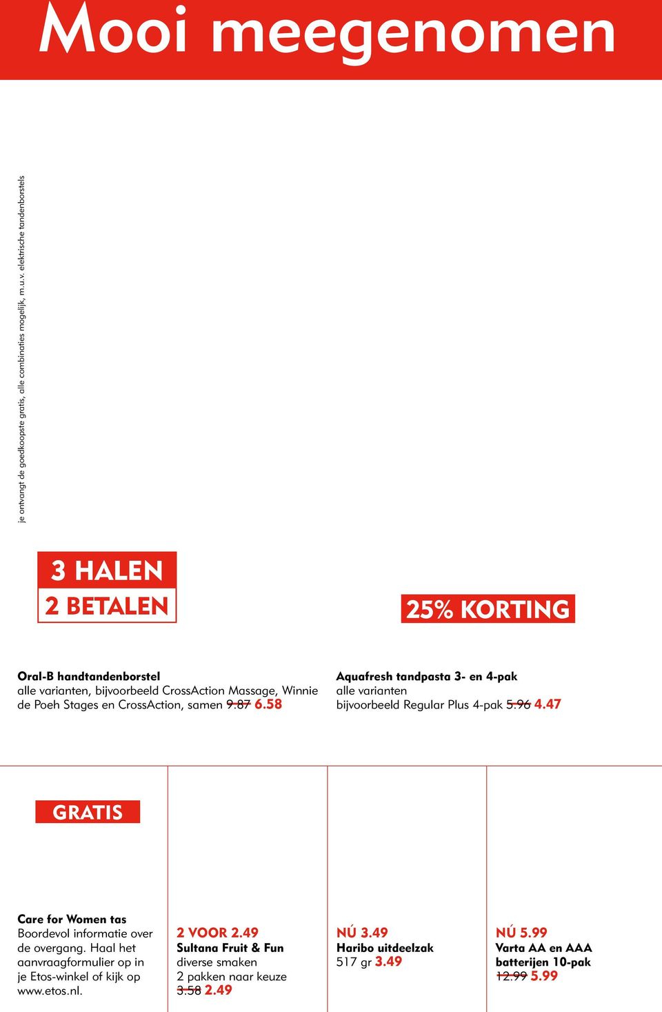 elektrische tandenborstels 3 halen 2 betalen 25% korting Oral-B handtandenborstel alle varianten, bijvoorbeeld CrossAction Massage, Winnie de Poeh Stages en