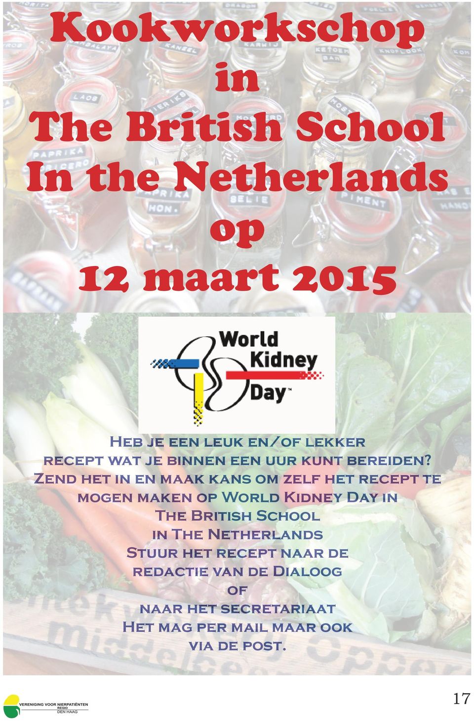 Zend het in en maak kans om zelf het recept te mogen maken op World Kidney Day in The British