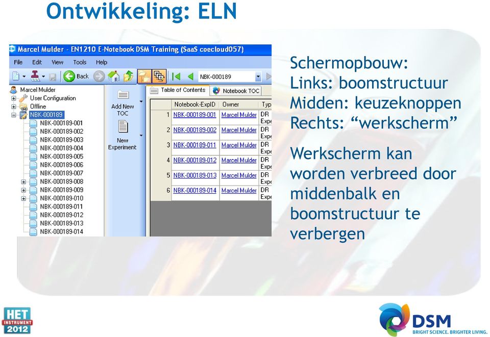 werkscherm Werkscherm kan worden verbreed