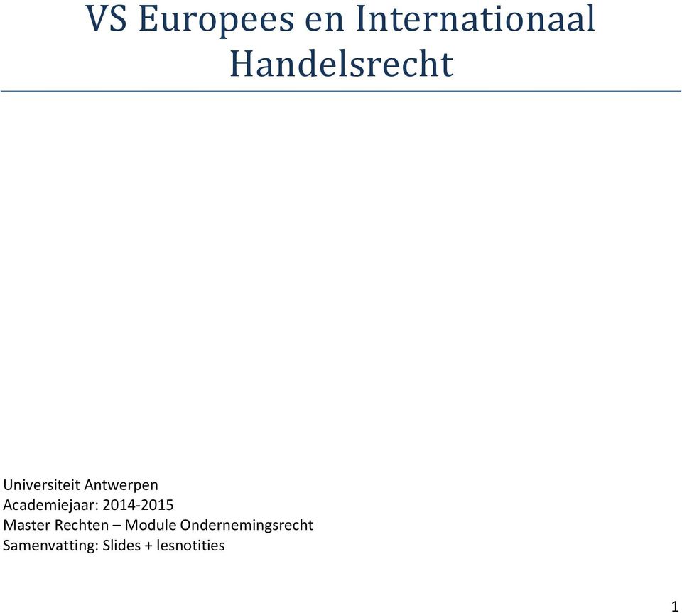 Academiejaar: 2014-2015 Master Rechten