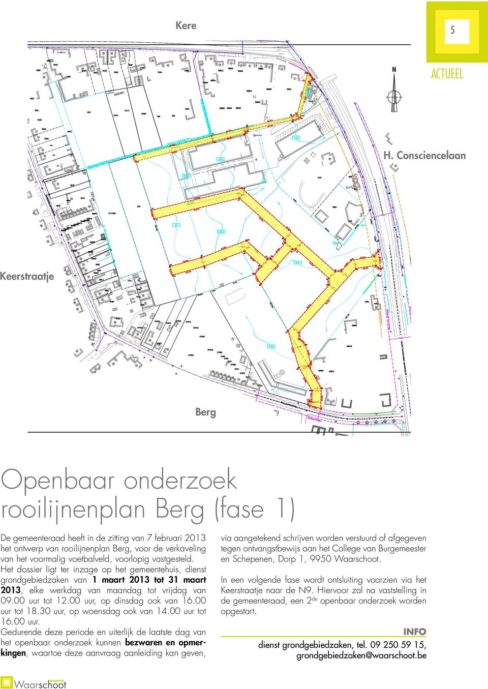 het voormalig voetbalveld, voorlopig vastgesteld.