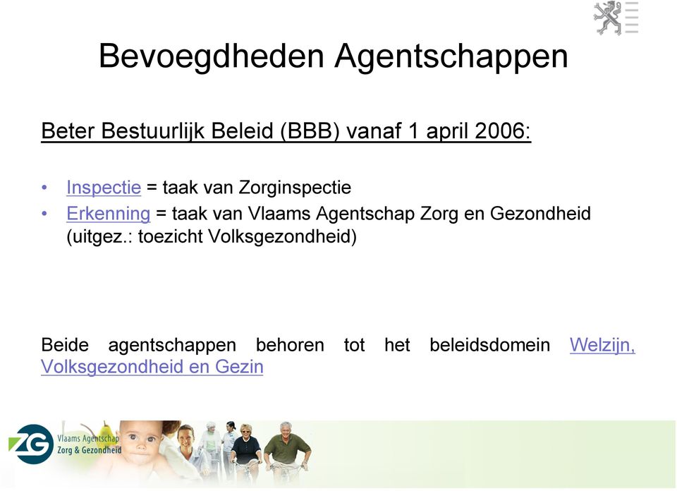 Agentschap Zorg en Gezondheid (uitgez.