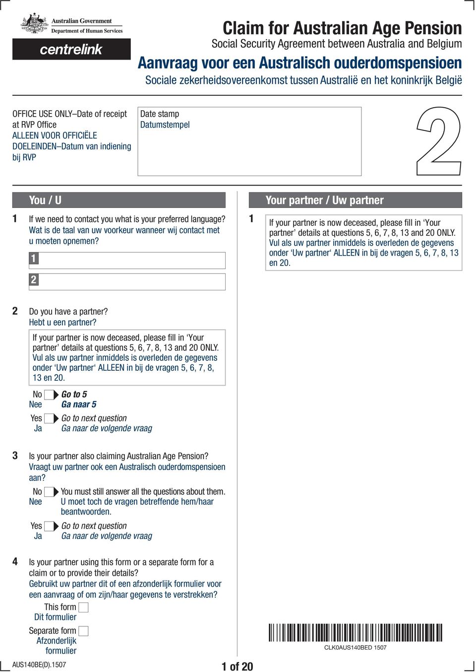 contact you what is your preferred language? Wat is de taal van uw voorkeur wanneer wij contact met u moeten opnemen?