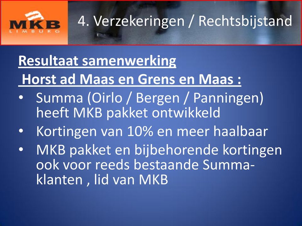 Grens en Maas : Summa (Oirlo / Bergen / Panningen) heeft MKB pakket