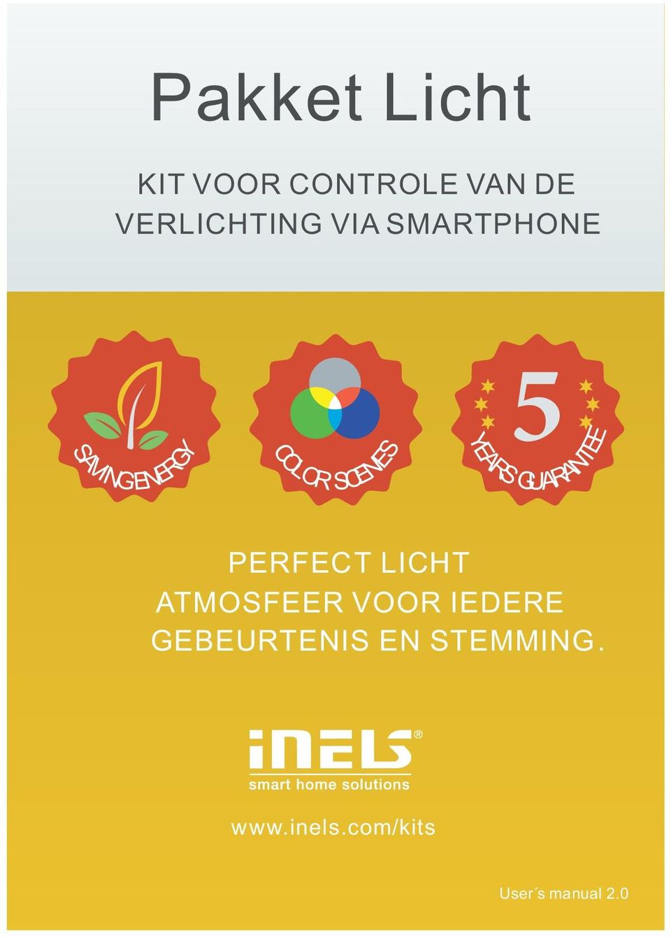 YEARSGUARANTEE PERFECT LICHT ATMOSFEER VOOR IEDERE