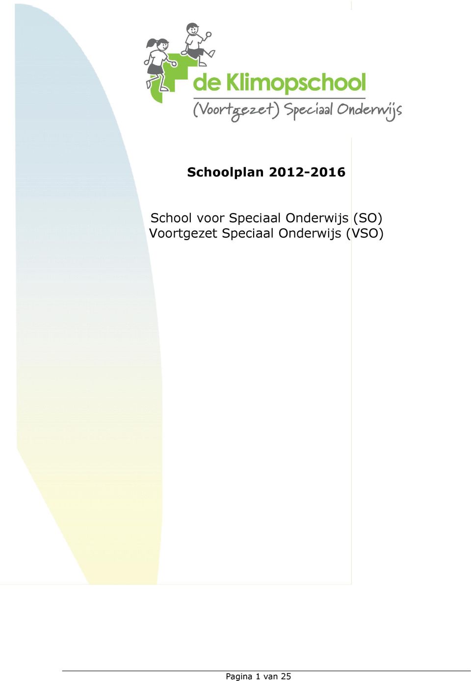 Onderwijs (SO) Voortgezet