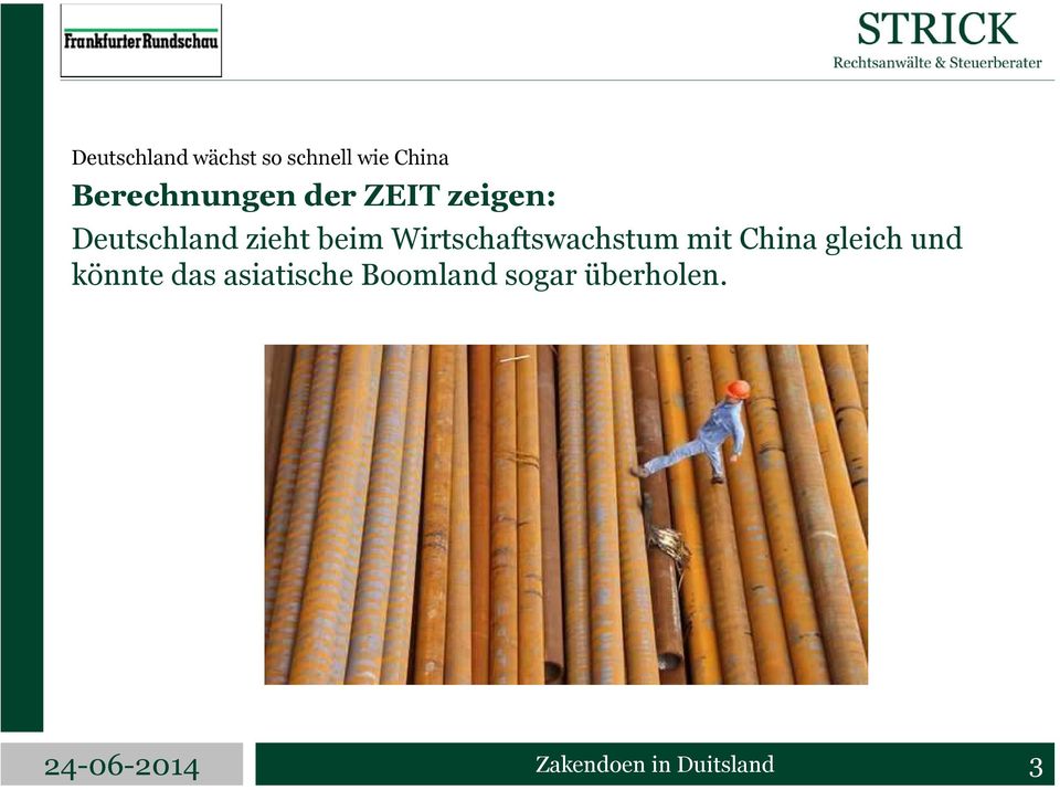 Wirtschaftswachstum mit China gleich und könnte das