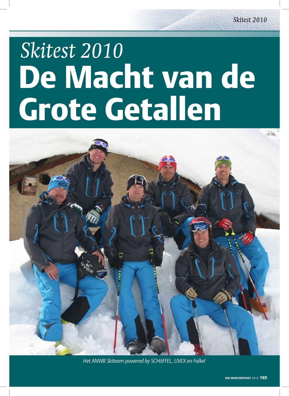 Skiteam powered by SCHöFFEL,
