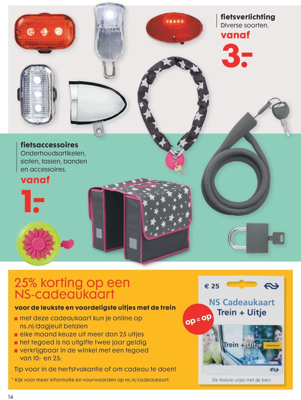 nl/dagjeuit betalen elke maand keuze uit meer dan 25 uitjes het tegoed is na uitgifte twee jaar geldig verkrijgbaar in de winkel met een