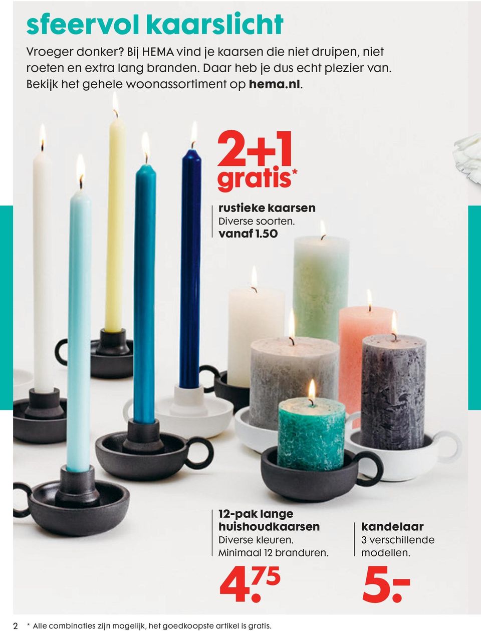 Daar heb je dus echt plezier van. Bekijk het gehele woonassortiment op hema.nl.