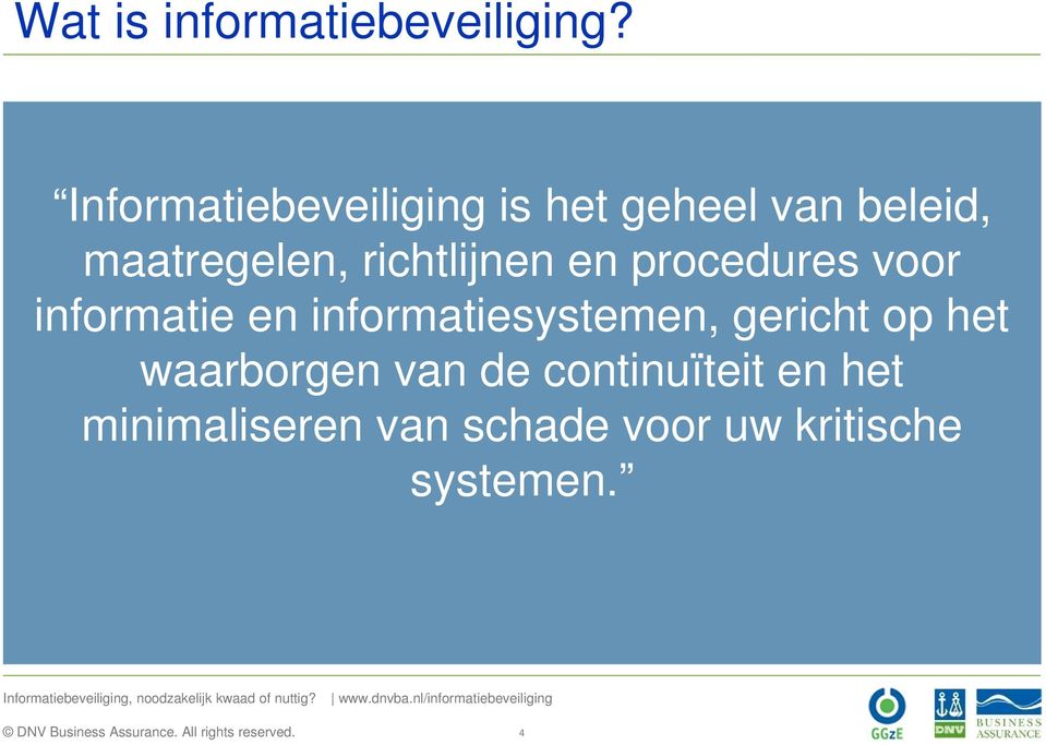 richtlijnen en procedures voor informatie en informatiesystemen,