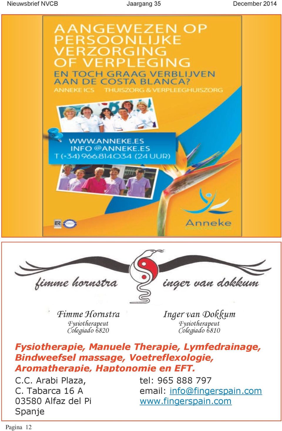 6810 Fysiotherapie, Manuele Therapie, Lymfedrainage, Bindweefsel massage, Voetreflexologie,